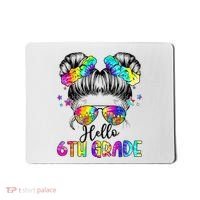 Hello 6th Grade Messy Hair Bun Girl Back To School First Day Mousepad thumb 0