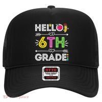 Hello 6Th Grade Sixth Teacher Student Back To School Gift Hat thumb 0