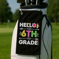 Hello 6Th Grade Sixth Teacher Student Back To School Gift Golf Towel thumb 2