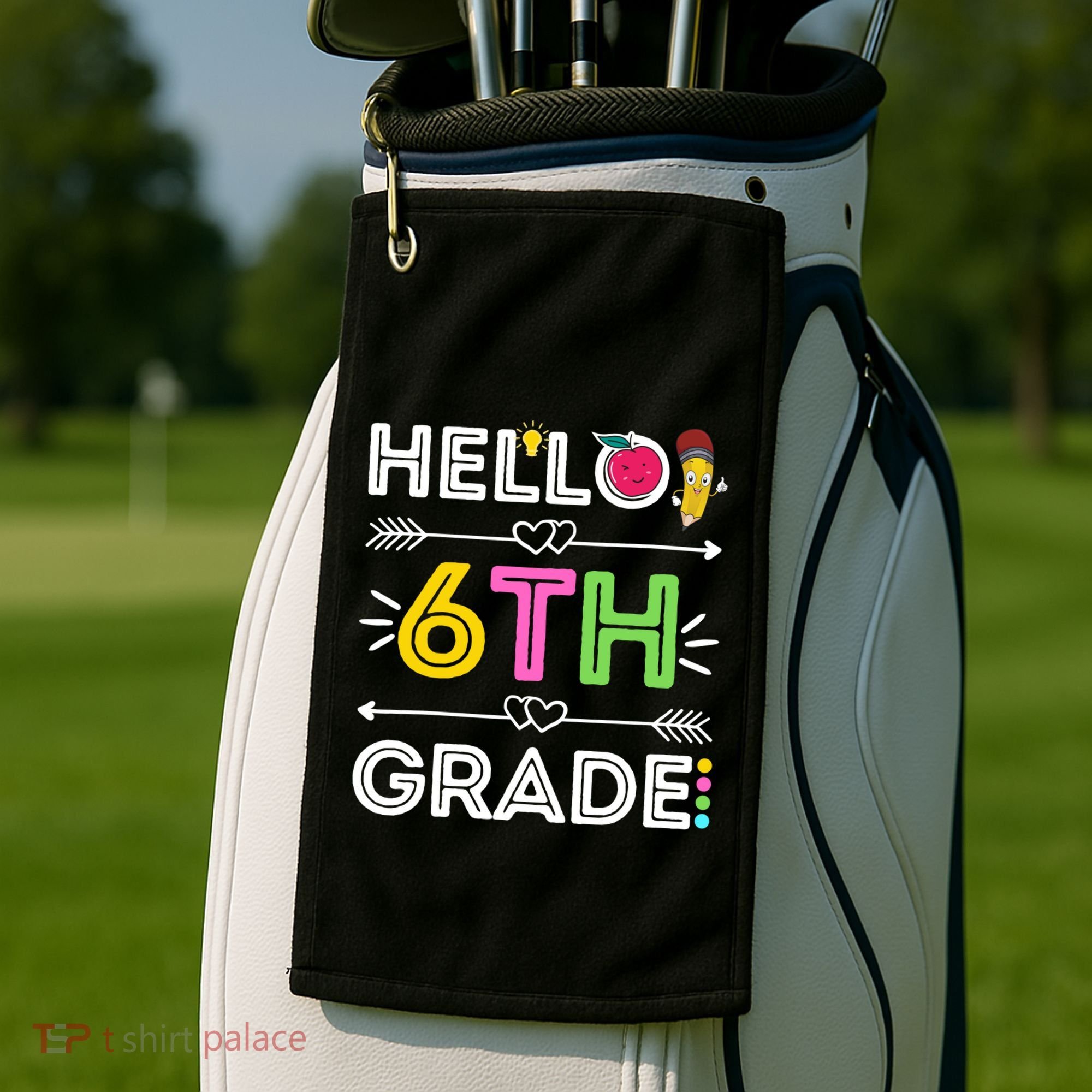 Hello 6Th Grade Sixth Teacher Student Back To School Gift Golf Towel