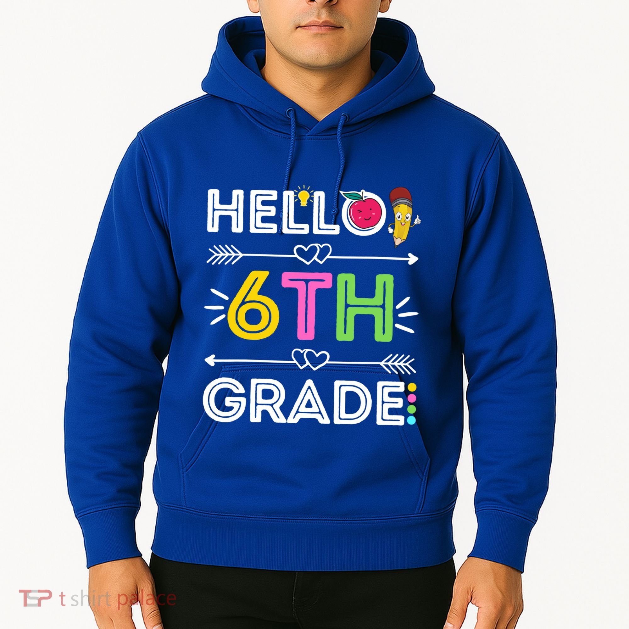 Hello 6Th Grade Sixth Teacher Student Back To School Gift Hoodie