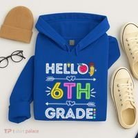 Hello 6Th Grade Sixth Teacher Student Back To School Gift Hoodie thumb 4