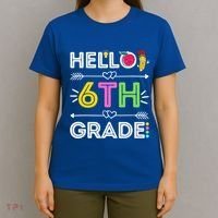 Hello 6Th Grade Sixth Teacher Student Back To School Gift T-Shirt thumb 4