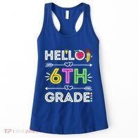 Hello 6Th Grade Sixth Teacher Student Back To School Gift Women's Tank Top thumb 0