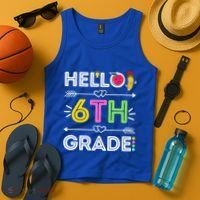 Hello 6Th Grade Sixth Teacher Student Back To School Gift Tank Top thumb 4