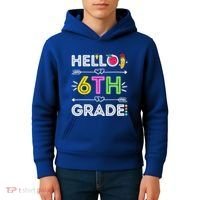 Hello 6Th Grade Sixth Teacher Student Back To School Gift Kids Hoodie thumb 4