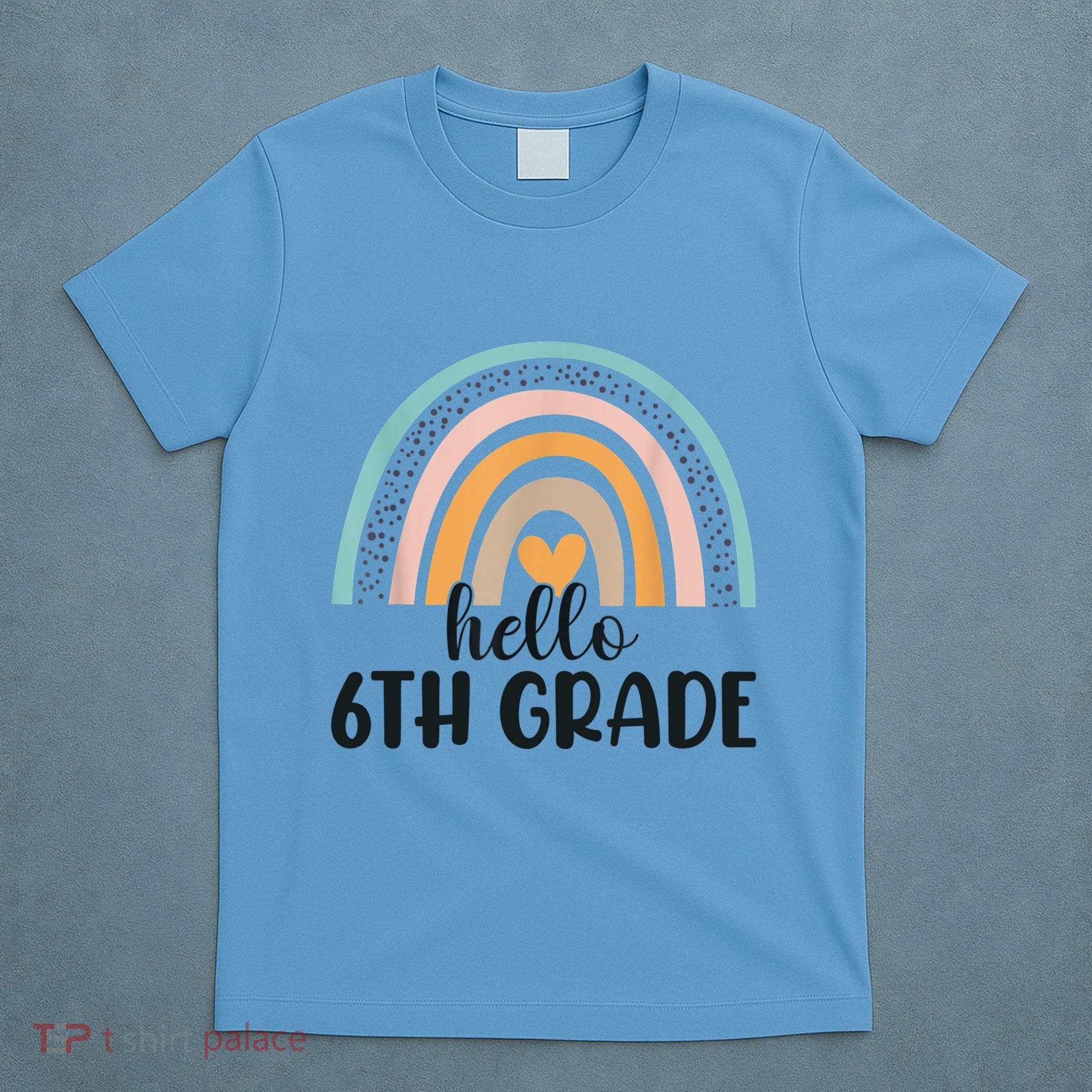 Hello 6Th Grade Rainbow Back To School Teachers Gift T-Shirt