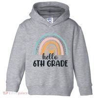 Hello 6Th Grade Rainbow Back To School Teachers Gift Toddler Hoodie thumb 0