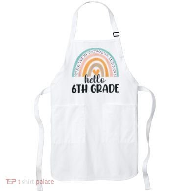 Hello 6Th Grade Rainbow Back To School Teachers Gift Apron