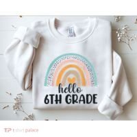 Hello 6Th Grade Rainbow Back To School Teachers Gift Sweatshirt thumb 2