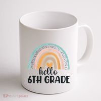 Hello 6Th Grade Rainbow Back To School Teachers Gift Coffee Mug thumb 1