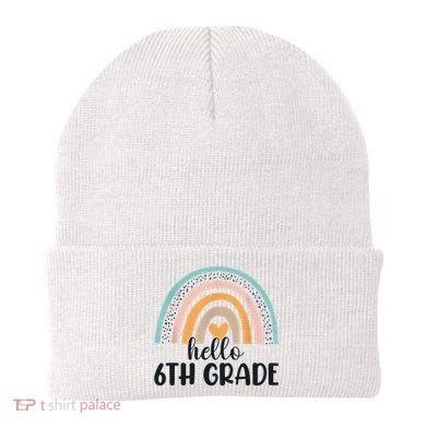 Hello 6Th Grade Rainbow Back To School Teachers Gift Beanie
