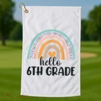 Hello 6Th Grade Rainbow Back To School Teachers Gift Golf Towel thumb 1