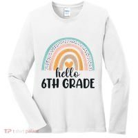 Hello 6Th Grade Rainbow Back To School Teachers Gift Women's Long Sleeve Shirt thumb 0