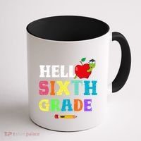 Hello 6Th Sixth Grade Cute Gift Funny 6Th Sixth Grade Back To Gift Coffee Mug thumb 1
