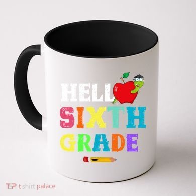 Hello 6Th Sixth Grade Cute Gift Funny 6Th Sixth Grade Back To Gift Coffee Mug
