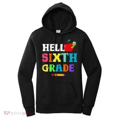 Hello 6Th Sixth Grade Cute Gift Funny 6Th Sixth Grade Back To Gift Women's Hoodie