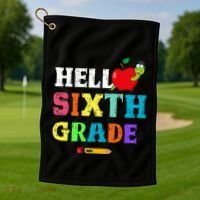 Hello 6Th Sixth Grade Cute Gift Funny 6Th Sixth Grade Back To Gift Golf Towel thumb 1