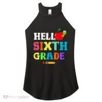 Hello 6Th Sixth Grade Cute Gift Funny 6Th Sixth Grade Back To Gift Women's Perfect Tri Rocker Tank thumb 0