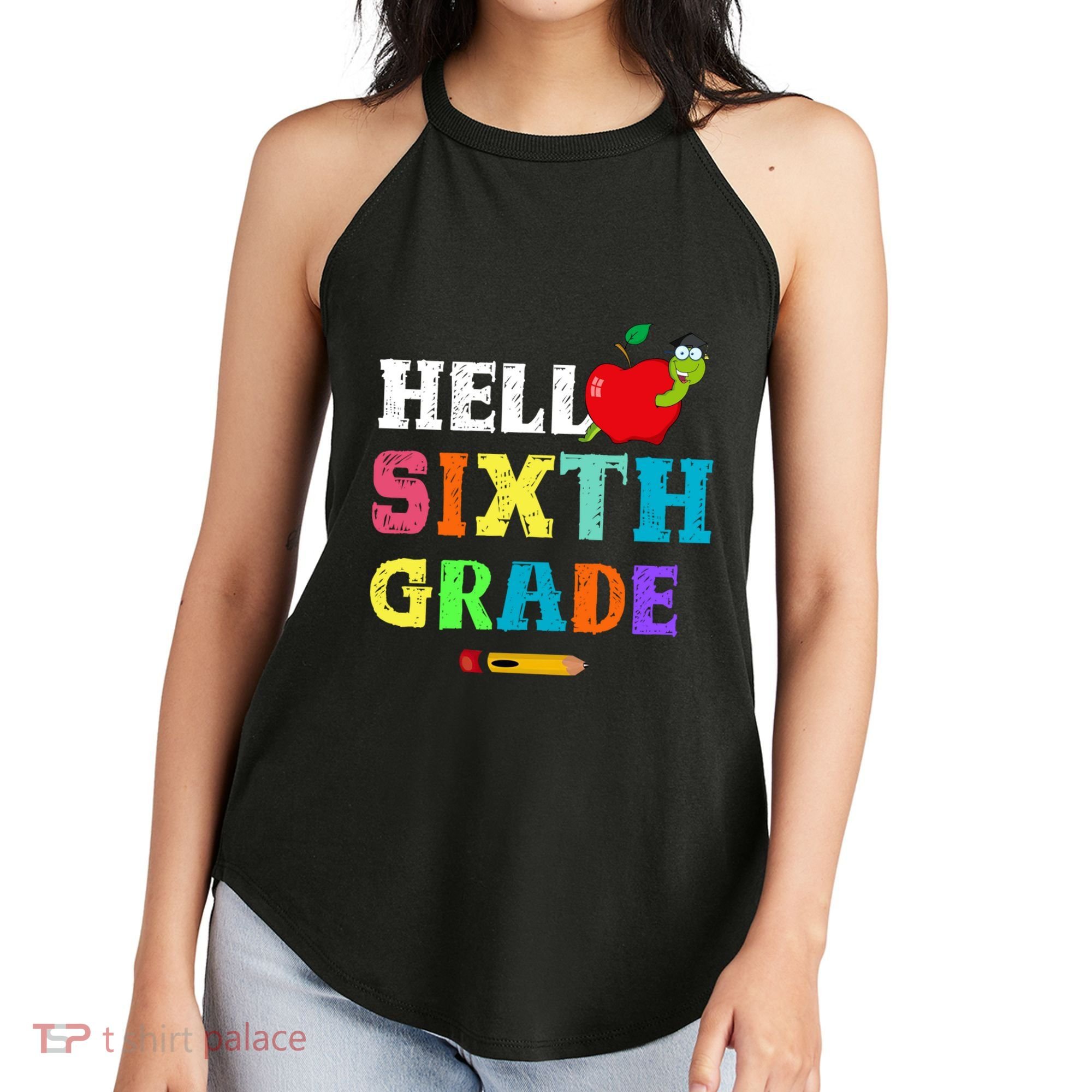 Hello 6Th Sixth Grade Cute Gift Funny 6Th Sixth Grade Back To Gift Women's Perfect Tri Rocker Tank