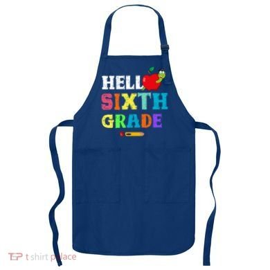 Hello 6Th Sixth Grade Cute Gift Funny 6Th Sixth Grade Back To Gift Apron