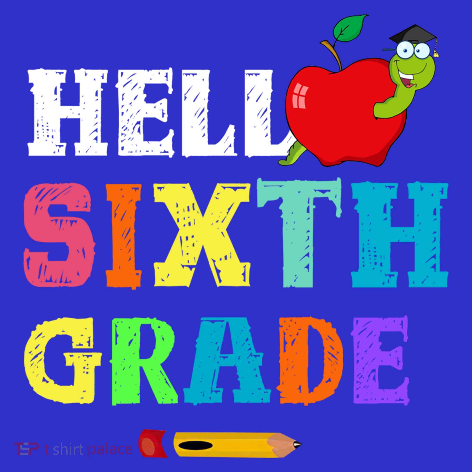 Hello 6Th Sixth Grade Cute Gift Funny 6Th Sixth Grade Back To Gift Tall T-Shirt