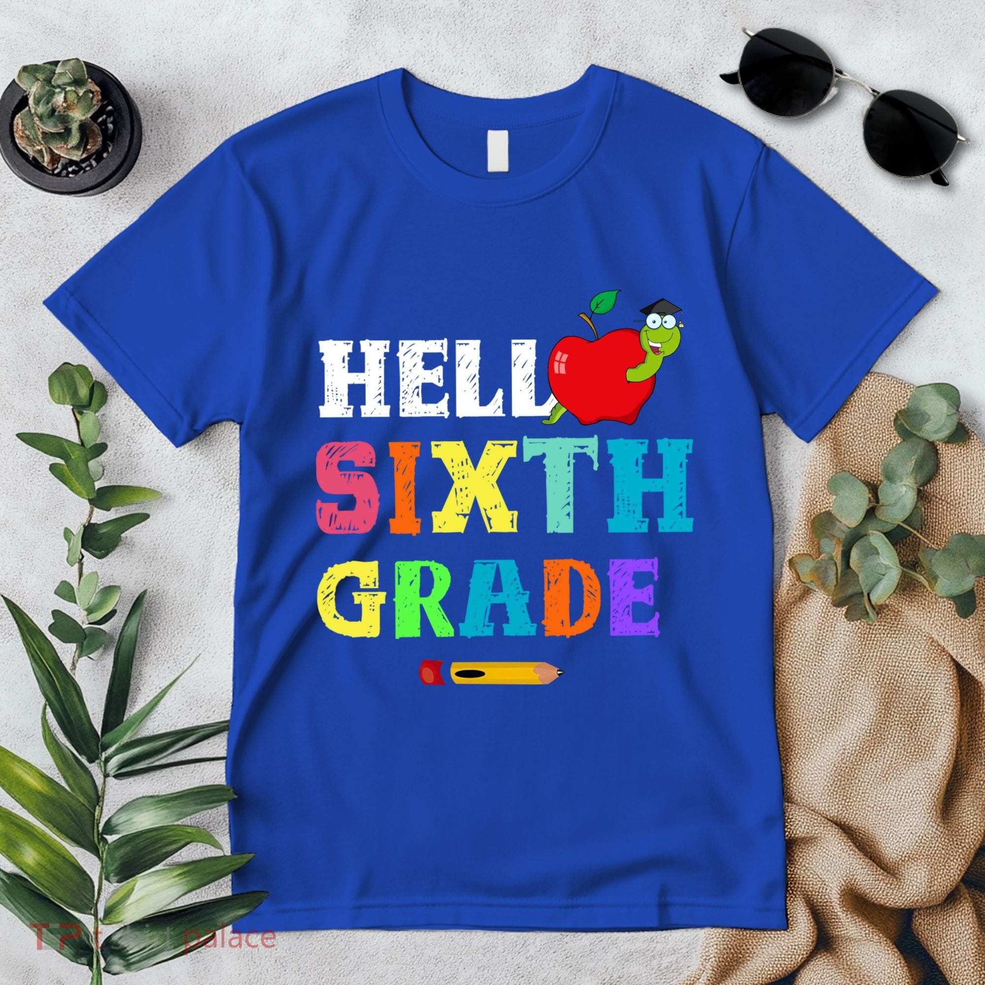 Hello 6Th Sixth Grade Cute Gift Funny 6Th Sixth Grade Back To Gift Premium T-Shirt