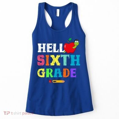 Hello 6Th Sixth Grade Cute Gift Funny 6Th Sixth Grade Back To Gift Women's Tank Top