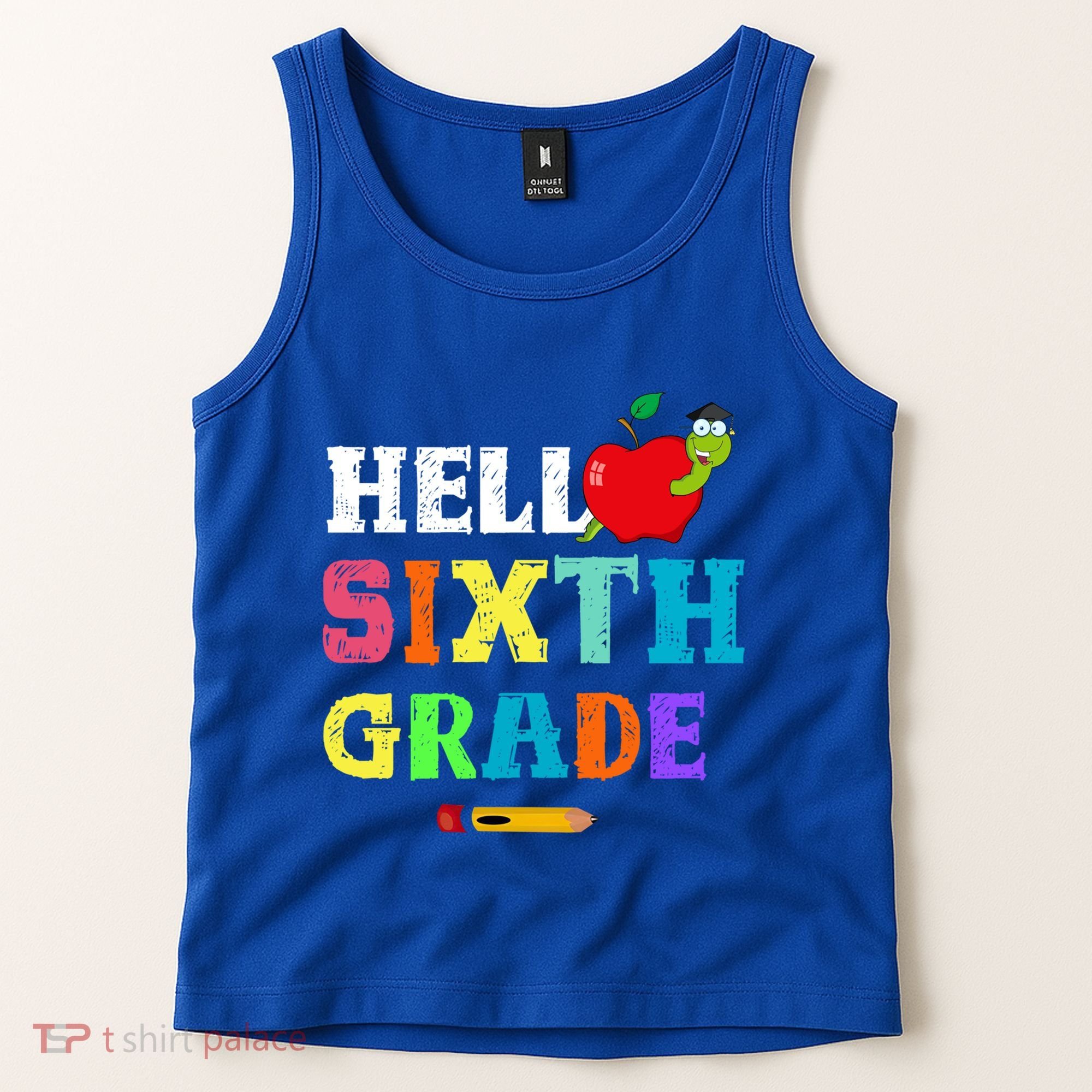 Hello 6Th Sixth Grade Cute Gift Funny 6Th Sixth Grade Back To Gift Tank Top