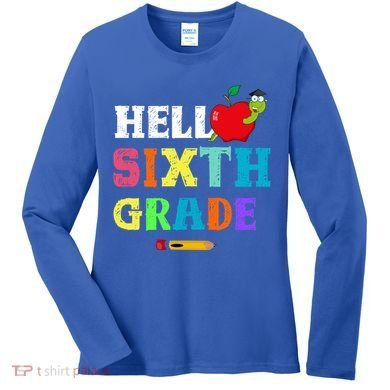 Hello 6Th Sixth Grade Cute Gift Funny 6Th Sixth Grade Back To Gift Women's Long Sleeve Shirt
