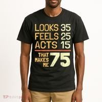 Hilarious 75th Birthday Present Idea I 75 Years Tall T-Shirt thumb 2