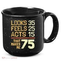 Hilarious 75th Birthday Present Idea I 75 Years 15oz Campfire Ceramic Mug thumb 0