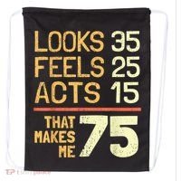 Hilarious 75th Birthday Present Idea I 75 Years Drawstring Bag thumb 0