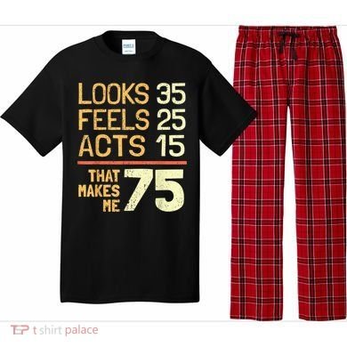Hilarious 75th Birthday Present Idea I 75 Years Pajama Set