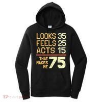 Hilarious 75th Birthday Present Idea I 75 Years Women's Hoodie thumb 0