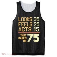 Hilarious 75th Birthday Present Idea I 75 Years Mesh Reversible Basketball Jersey Tank thumb 0