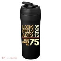 Hilarious 75th Birthday Present Idea I 75 Years 24oz Duet Stainless Steel Tumbler thumb 3