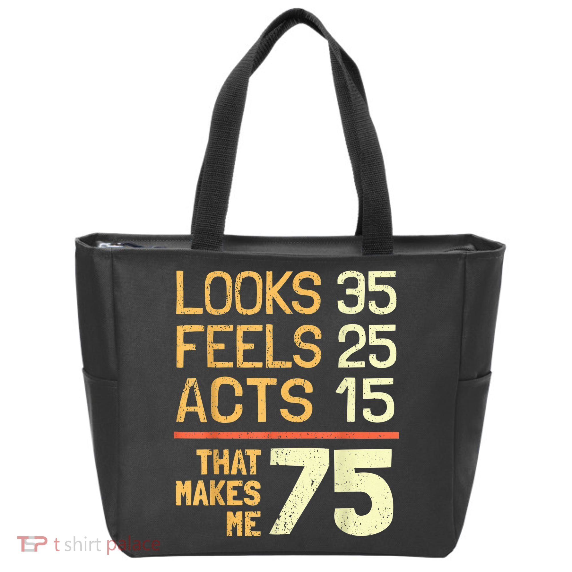 Hilarious 75th Birthday Present Idea I 75 Years Tote Bag