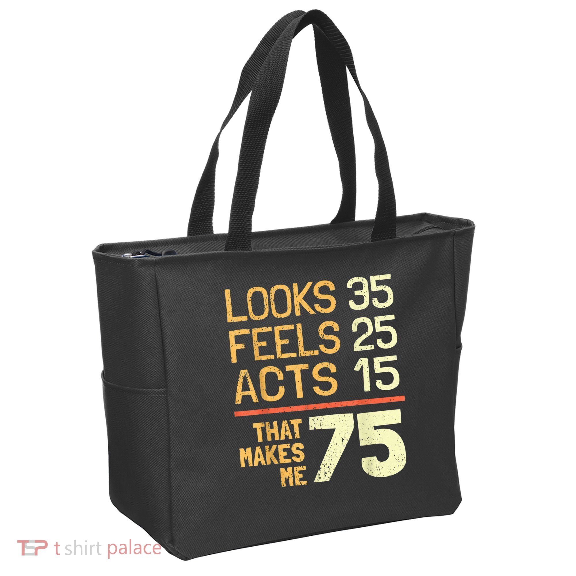 Hilarious 75th Birthday Present Idea I 75 Years Tote Bag