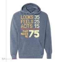 Hilarious 75th Birthday Present Idea I 75 Years Comfort Colors Garment-Dyed Hooded Sweatshirt thumb 0