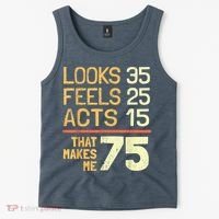 Hilarious 75th Birthday Present Idea I 75 Years Tank Top thumb 2