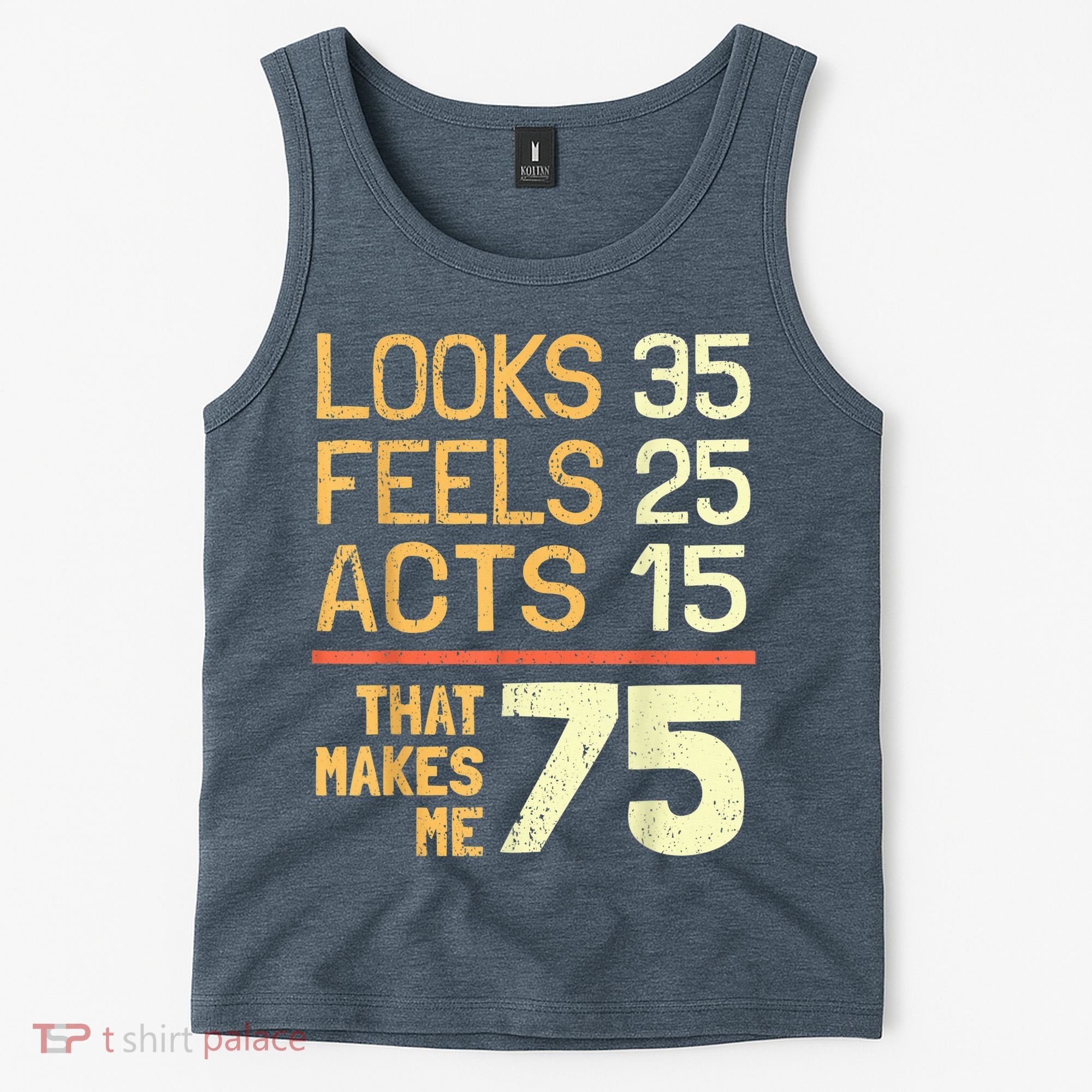 Hilarious 75th Birthday Present Idea I 75 Years Tank Top