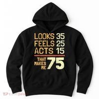 Hilarious 75th Birthday Idea I 75 Years Hoodie thumb 0