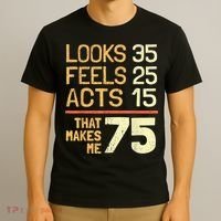Hilarious 75th Birthday Idea I 75 Years T-Shirt thumb 3
