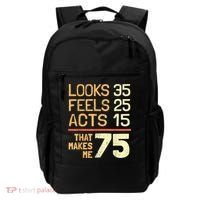 Hilarious 75th Birthday Idea I 75 Years Backpack thumb 0