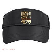 Hilarious 75th Birthday Idea I 75 Years Adult Drive Performance Visor thumb 0