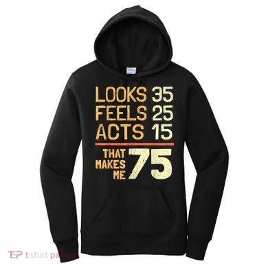 Hilarious 75th Birthday Idea I 75 Years Women's Hoodie