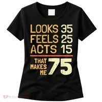 Hilarious 75th Birthday Idea I 75 Years Women's T-Shirt thumb 0