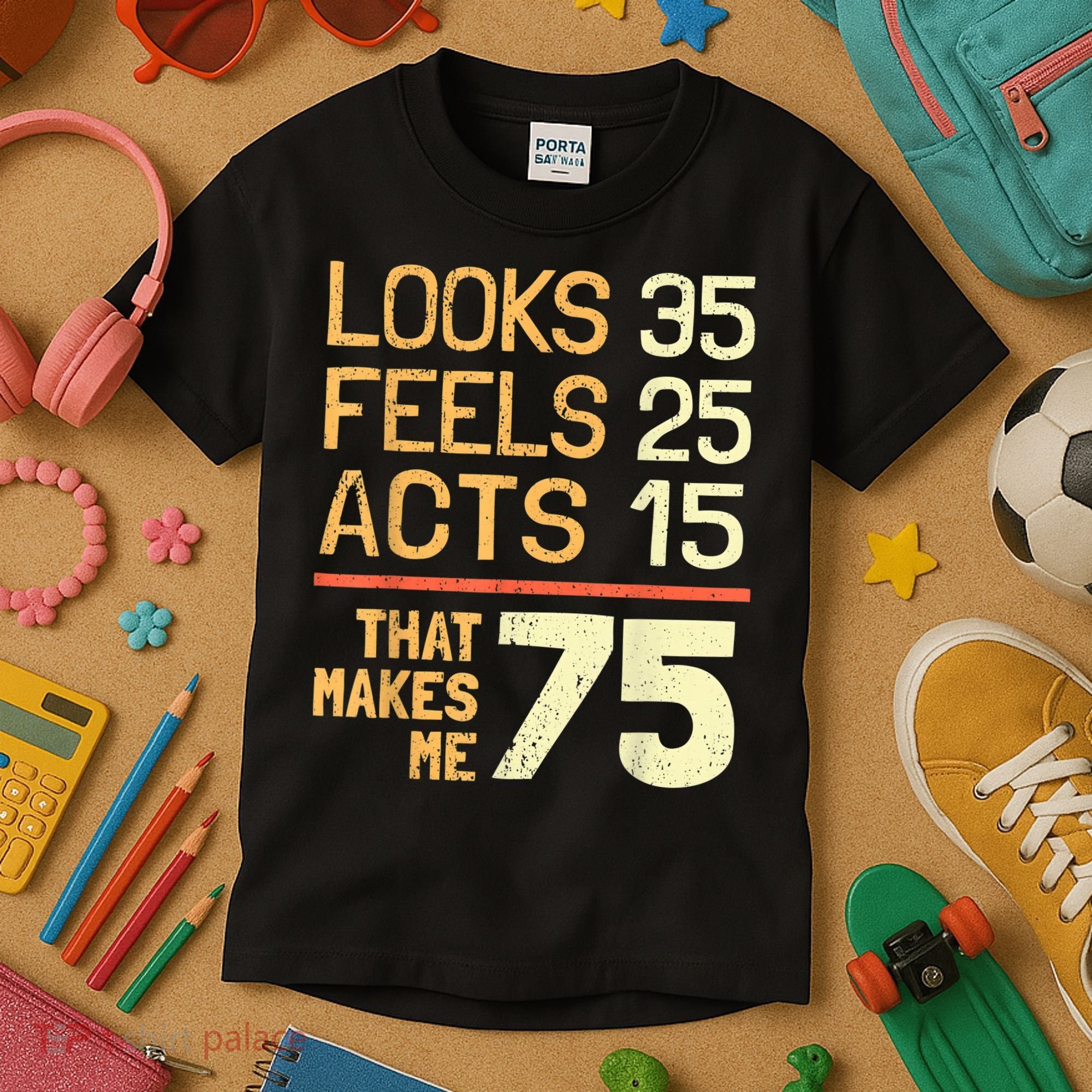 Hilarious 75th Birthday Idea I 75 Years Kids T-Shirt