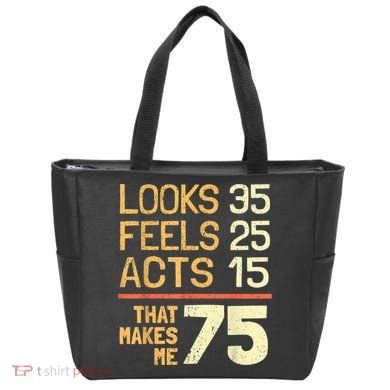 Hilarious 75th Birthday Idea I 75 Years Tote Bag